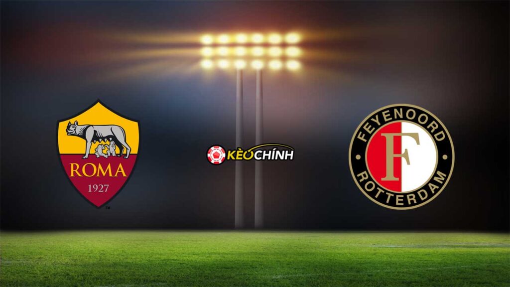 Soi kèo AS Roma vs Feyenoord 21/04/2023