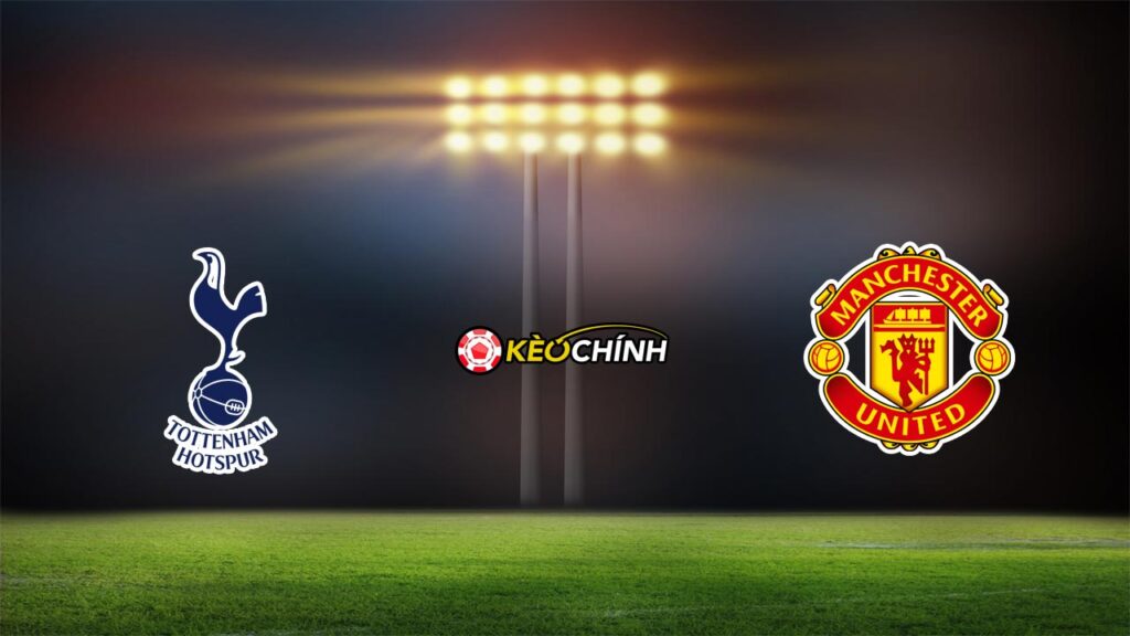 Soi kèo Tottenham vs MU 28/04/2023