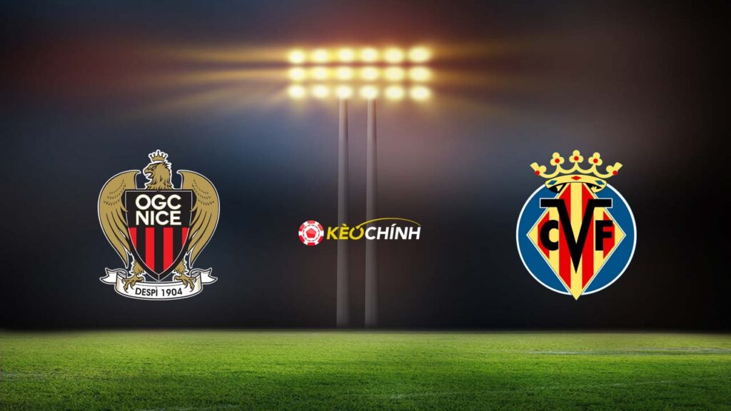 Soi kèo Nice vs Villarreal 05/08/2023