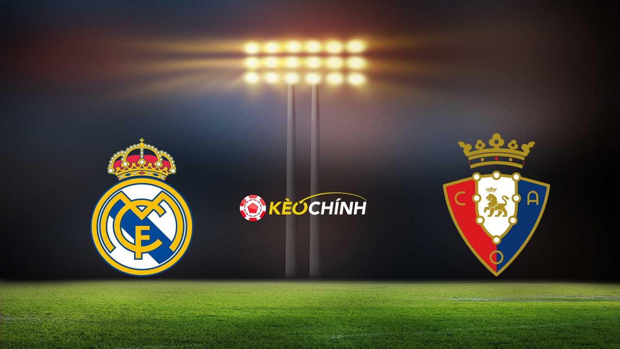 Soi kèo Real Madrid vs Osasuna 07/10/2023