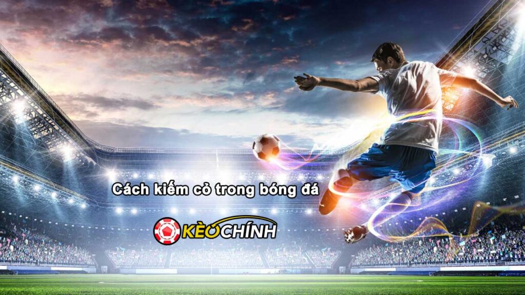 Cách kiếm cỏ trong bóng đá