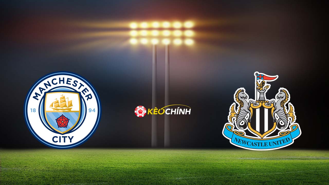 Soi kèo nhận định Man City vs Newcastle, 0h30 – 17/03/2024 Soi kèo Man City vs Newcastle, 0h30 – 17/03/2024