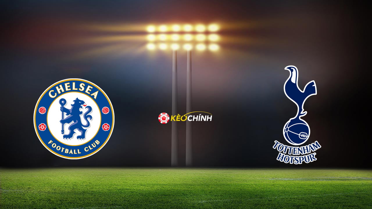 Soi kèo Chelsea vs Tottenham 03/05/2024