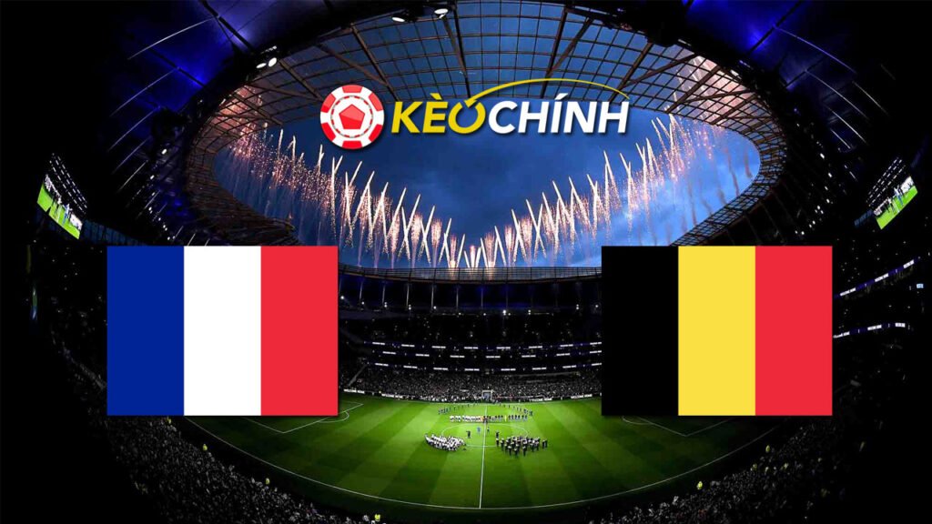 Soi kèo Pháp vs Bỉ, lúc 23h00 ngày 01/07/2024