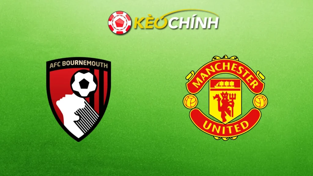 Soi kèo Bournemouth vs Man United 27/04/2024